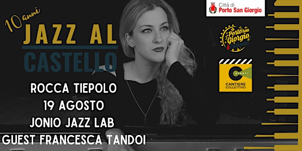 JaC 10! - Jonio Jazz Lab guest Francesca Tandoi
