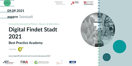 Hauptbild für Digital Findet Stadt 2021 | Best Practice Academy Planen, Bauen & Betreiben