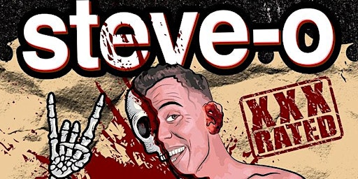 SOLD OUT - STEVE-O Bucket List Tour (LATE SHOW) primary image