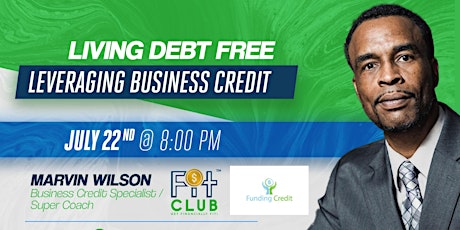 Living Debt Free, Leveraging Business Credit