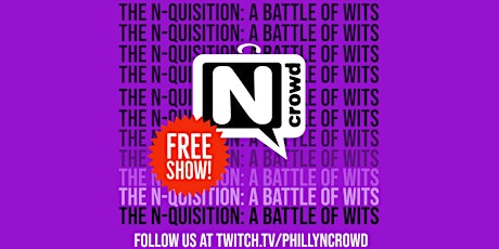 The N-Quisition: A Battle of Wits