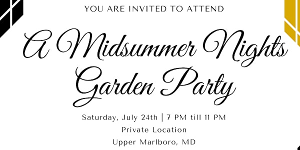 A Midsummer Night's Garden Party--SOLD OUT--