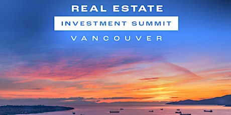 Vancouver Real Estate Investment Summit - July 2021 primary image