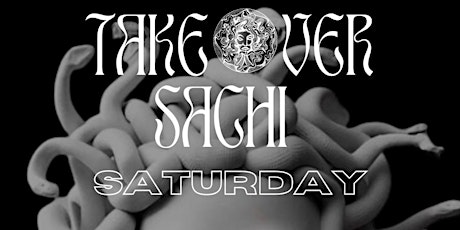 Join us for Sachi Saturdays! The newly renovated nightclub in DC. tickets