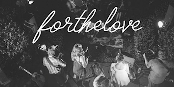 For the Love Music Festival