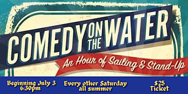 Comedy on the Water; The Pirate Ship Comedy Hour