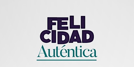 Hauptbild für II Congreso Felicidad Auténtica