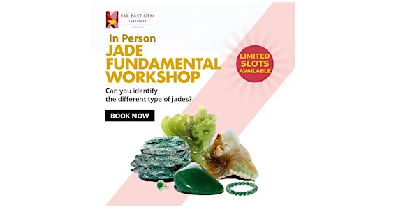 31  July Jade Fundamental Workshop