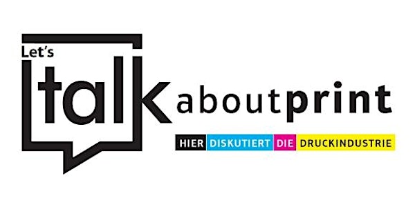 Branchentalk Deutscher Drucker: „Let´s talk about print“