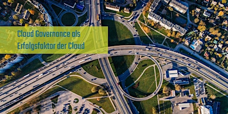 Cloud Governance als zentraler Erfolgsfaktor der Cloud