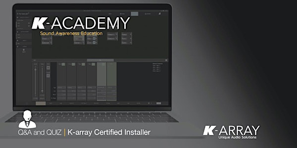 K-array Certified Installer  Q&A and Quiz