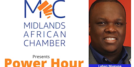 Laban Njuguna to speak at the Midlands African Chamber's Power Hour