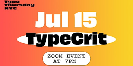TypeThursdayNYC TypeCrit (July)