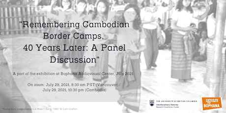 Remembering Cambodian Border Camps, 40 Years Later: A Panel Discussion primary image