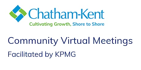 Chatham-Kent Community Virtual Meetings Facilitated by KPMG primary image