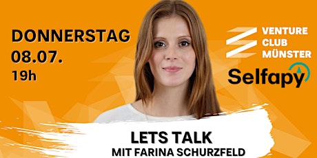 LET'S TALK DIGITAL | Farina Schurzfeld – Co-Founder und ehem. CMO @ Selfapy