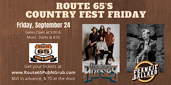Route 65's Country Fest Friday feat. Frankie Ballard and A Thousand Horses