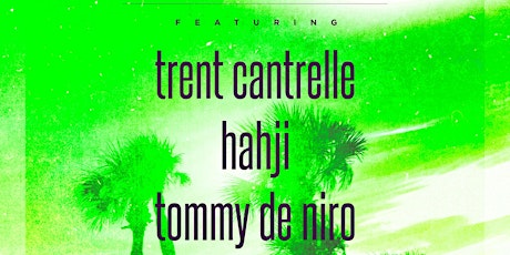 Sounds Like Summer Terrace with Trent Cantrelle | Hahji | Tommy De Niro primary image