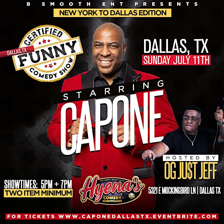 B Smooth Ent Presents Certified Funny Comedy Show Starring Capone LIVE image
