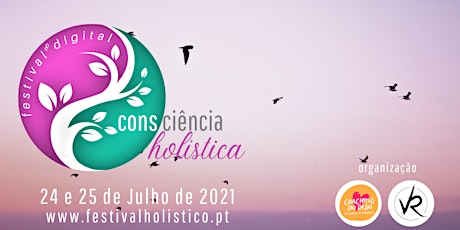 Consciência Holística - Festival Holístico no Digital