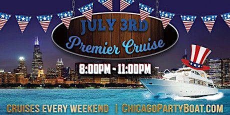 July 3rd Premier Booze Cruise