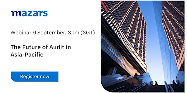 The Future of Audit in Asia-Pacific