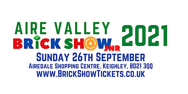 Aire Valley Brick Show Jnr 2021