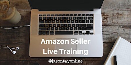 Hauptbild für Amazon Seller Live Training, 17-18 July 2021 (Sat-Sun)