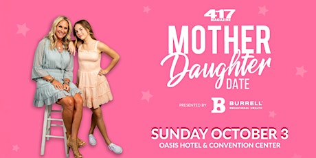 Mother Daughter Date presented by Burrell Behavioral Health