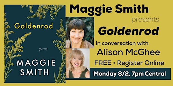 Maggie Smith presents Goldenrod