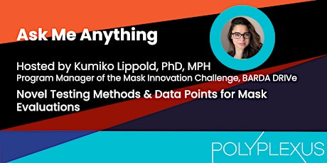 AMA on Novel Testing Methods & Data Points for Mask Evaluations