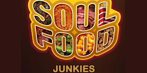 'Soul Food Junkies' Event Recording