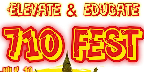 Elevate & Educate 710 Fest