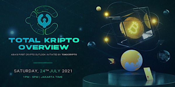 T.K.O - Total Kripto Overview: Asia's First Crypto Outlook