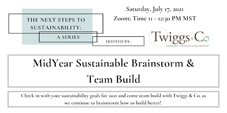 MidYear Sustainable Brainstorm & Team Build - Next Steps to Sustainability
