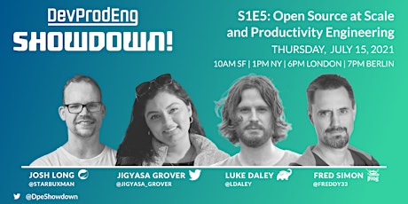 DevProdEng Showdown! S1E5 Open Source at Scale and Productivity Engineering primary image