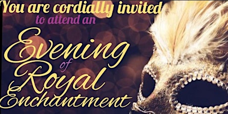 An Evening of Royal Enchantment tickets