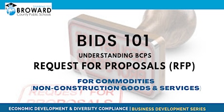 Image principale de BIDS 101: BCPS RFPs for Commodities (Non-Construction Goods & Services)