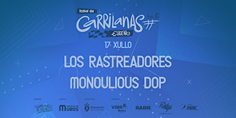 Los Rastreadores + Monoulious DOP (Festival das Carrilanas KM0)