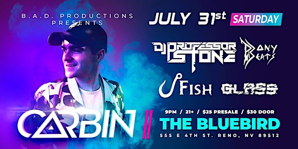 Carbin Presented By B.A.D. Productions @ The Blueb