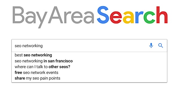 BayAreaSearch.org's August SEO In-Person Meetup
