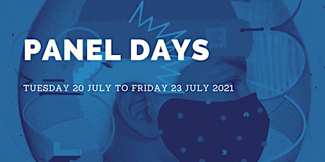 Panel Days (Tuesday 20 July to Friday 23 July) primary image
