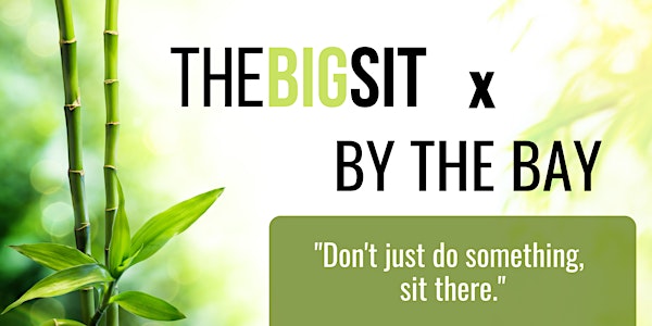 The Big Sit x By The Bay