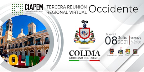 Imagen principal de Tercera Reunión Regional Virtual Occidente | Colima 2021