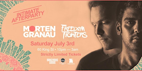 Intimate Afterparty - Morten Granau + Freedom Fighters (Saturday)