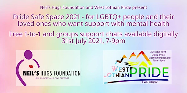 Neil's Hugs Foundation West Lothian Pride 2021 safe space
