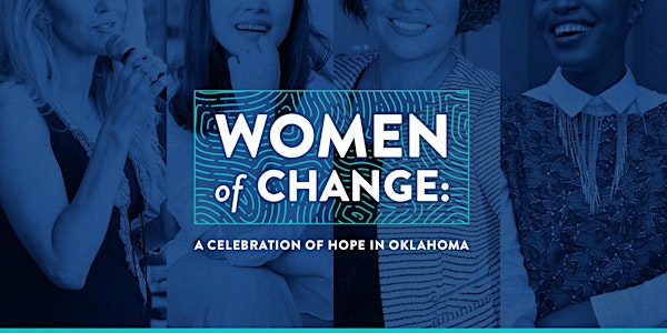 Women of Change: A Celebration of Hope in Oklahoma