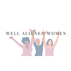 Well Aligned Women- Community Event