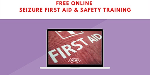 Seizure First Aid and Safety Training primary image