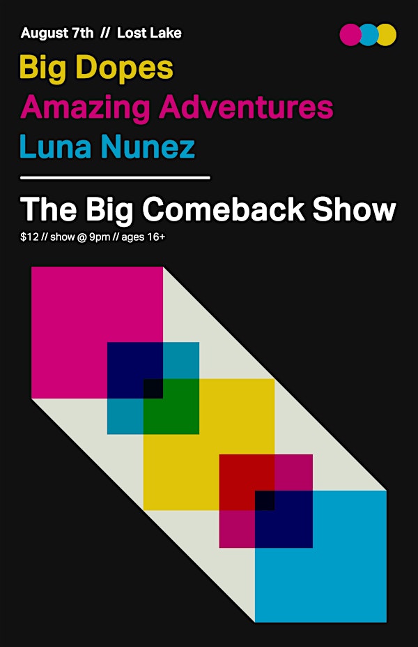 Big Dopes / Amazing Adventures / Luna Nunez